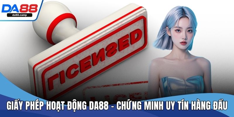 Giấy phép hoạt động Da88