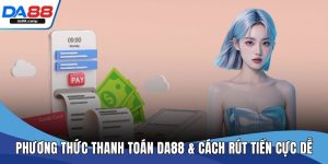 Phương thức thanh toán Da88