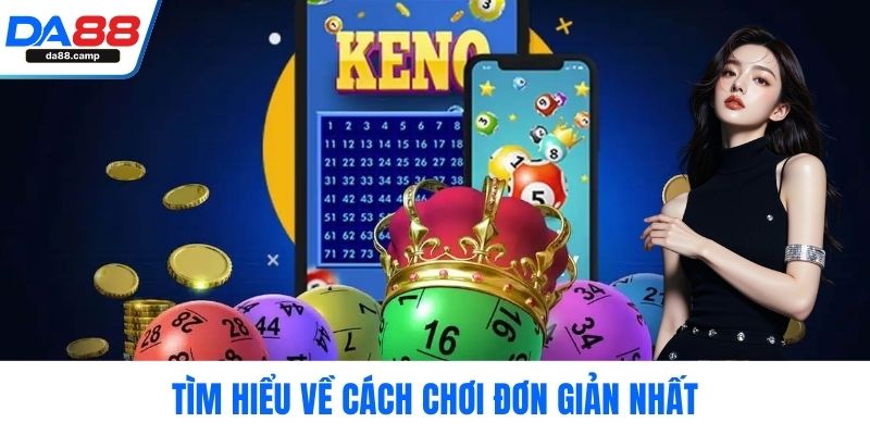 Tìm hiểu về cách chơi đơn giản nhất