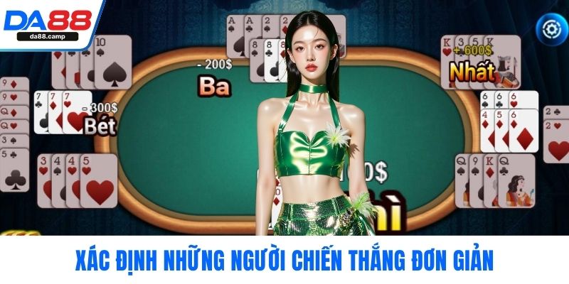 Xác định những người chiến thắng đơn giản